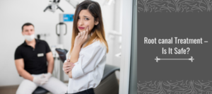 Root canal treatment in Pimpri Chinchwad