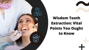 Wisdom Tooth Extraction